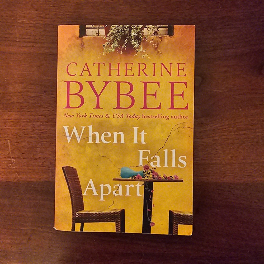 When It Falls Apart by Catherine Bybee Paperback Romance Novel Book